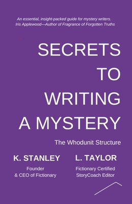 Cover of the book Secrets to Writing a Mystery by K. Stanley and L. Taylor